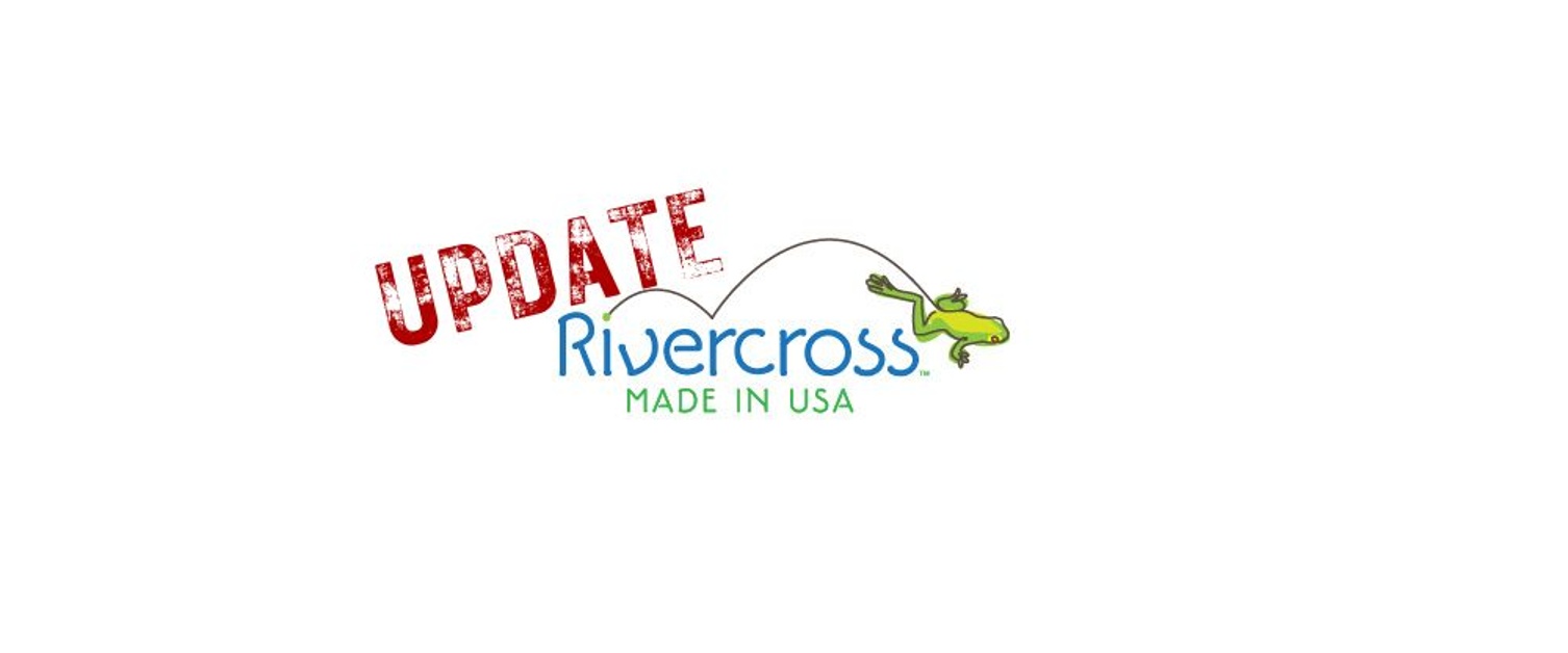 Rivercross Made in USA Update